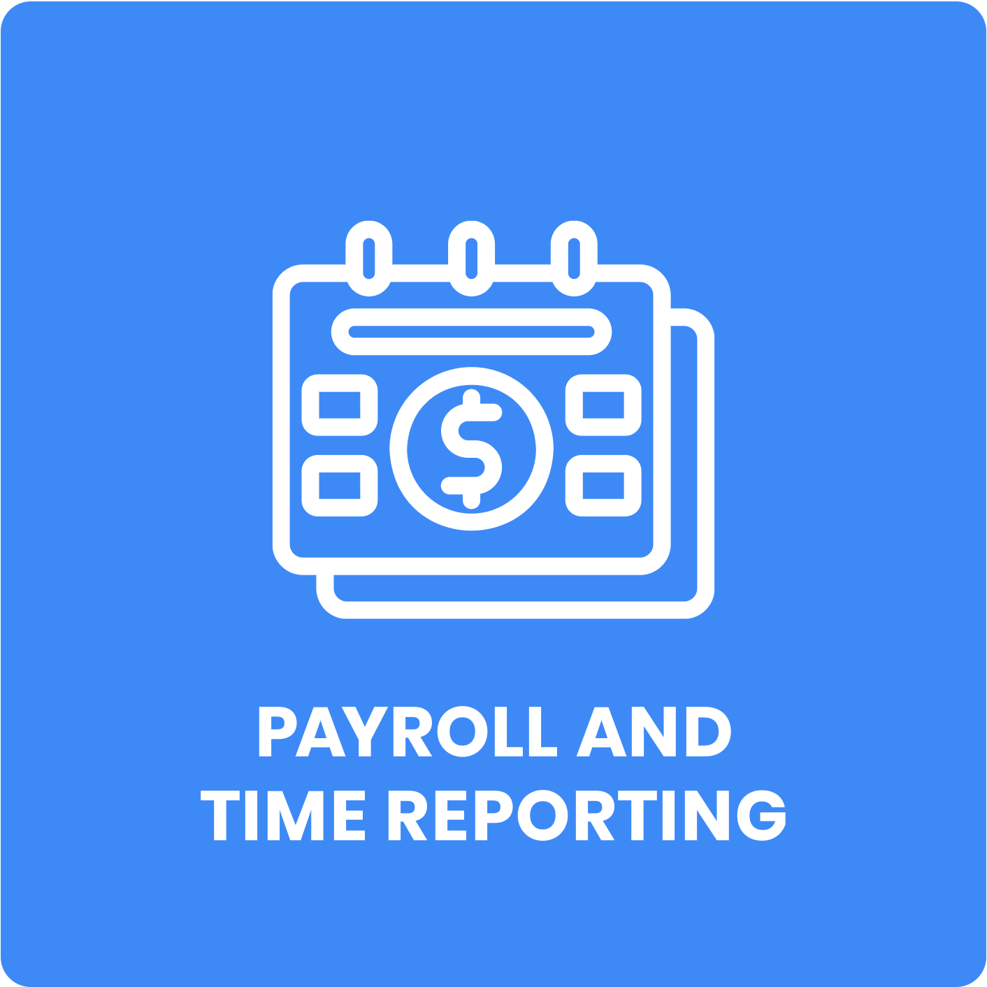 Payroll and Time Reporting