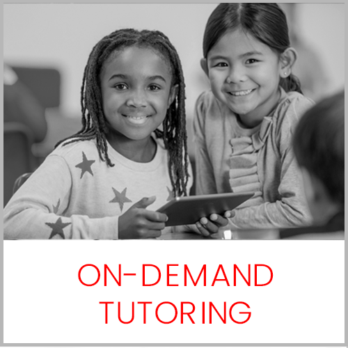    On-Demand Tutoring 