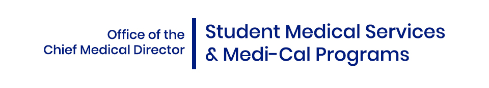 OCMD_Student Medical Services & Medi-Cal Programs