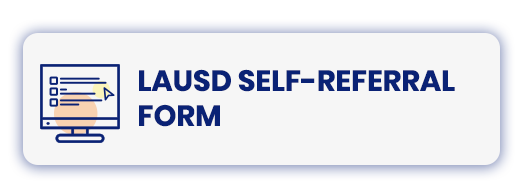 LAUSD Self-Referral Form - button